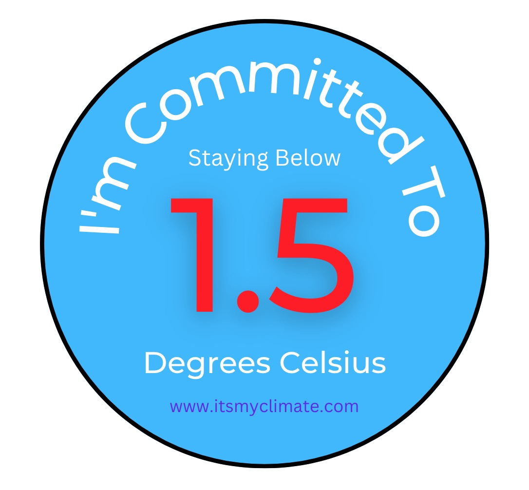 I'm Committed to Staying Below 1.5 Degrees Celsius
